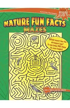 Spark Nature Fun Facts Mazes - Tony J. Tallarico