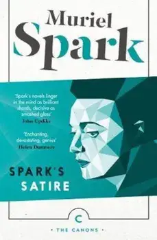 Spark's Satire, Paperback/Muriel Spark