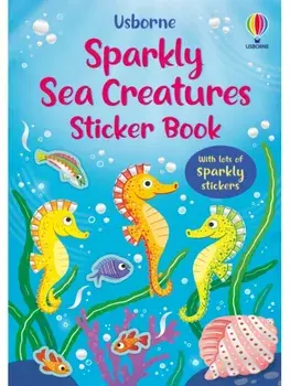 Sparkly Sea Creatures Sticker Book, Paperback/Holly Bathie
