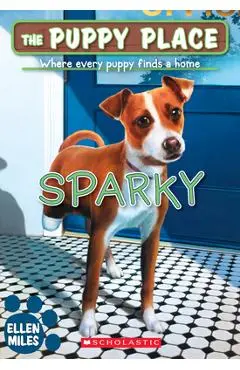 Sparky (the Puppy Place #62), 62 - Ellen Miles