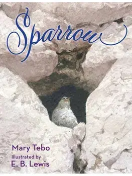 Sparrow, Hardback/Mary Tebo