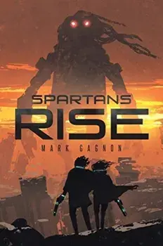 Spartans Rise, Paperback/Mark Gagnon