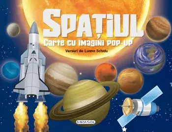 Spatiul. Carte cu imagini pop-up/Luana Schidu