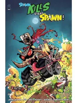 Spawn Kills Every Spawn, Paperback/John Layman