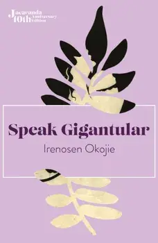 Speak Gigantular, Paperback/***