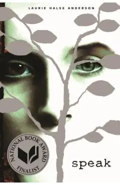 Speak - Laurie Halse Anderson