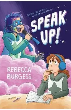 Speak Up! - Rebecca Burgess