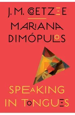 Speaking in Tongues - J. M. Coetzee