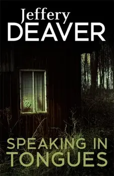 Speaking In Tongues, Paperback/Jeffery Deaver