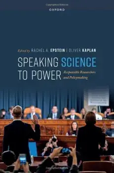Speaking Science to Power. Responsible Researchers and Policymaking, Paperback/***