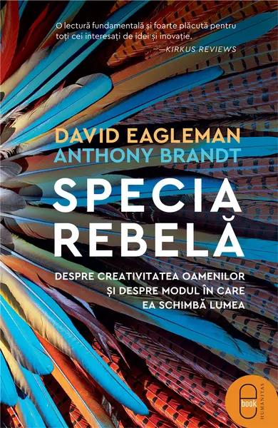 Specia rebelă. Despre creativitatea oamenilor și despre modul în care ea schimbă lumea (pdf)
