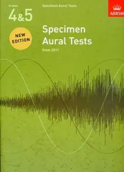 Specimen Aural Tests, Grades 4 & 5. new edition from 2011, Sheet Map/***