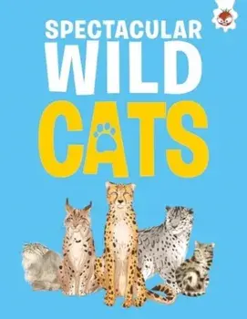 Spectacular Wild Cats, Paperback/Eliza Jeffrey