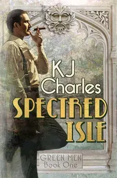 Spectred Isle, Paperback/Kj Charles
