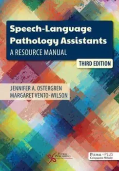 Speech-Language Pathology Assistants. A Resource Manual, 3 ed, Paperback/***