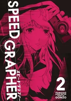 Speed Grapher Vol.2, Paperback/Tomozo