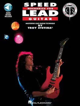 Speed Mechanics for Lead Guitar, Paperback/Troy Stetina