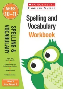 Spelling and Vocabulary Workbook (Year 6), Paperback/Shelley Welsh