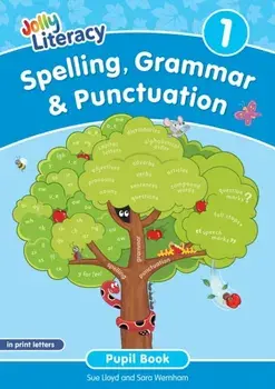 Spelling, Grammar & Punctuation Pupil Book 1. In Print Letters (British English edition), Paperback/Sara Wernham
