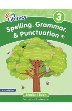 Spelling, Grammar, & Punctuation Student Book 3: In Print Letters (American English Edition) - Sue Lloyd