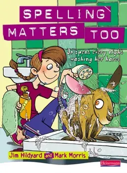 Spelling Matters Too Student Book, Paperback/Mark Morris