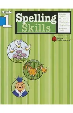 Spelling Skills: Grade 1 (Flash Kids Harcourt Family Learning) - Flash Kids