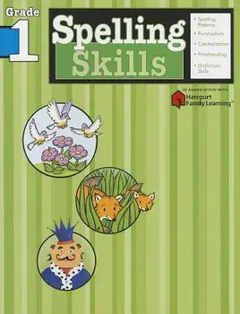 Spelling Skills: Grade 1 (Flash Kids Harcourt Family Learning), Paperback/FlashKids