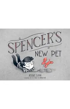 Spencer's New Pet - Jessie Sima
