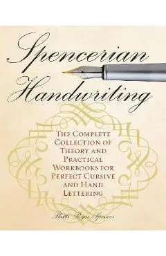 Spencerian Penmanship Practice Book: The Declaration of Independence: Example Sentences with Workbook Pages - Schin Loong