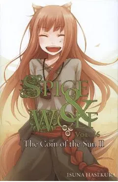 Spice and Wolf, Vol. 16 (light novel)