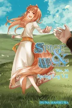 Spice and Wolf, Vol. 24 (light novel), Paperback/Isuna Hasekura