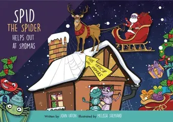 Spid the Spider Helps Out at Spidmas. Illustrated ed, Paperback/John Eaton