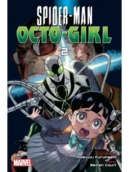Spider-Man: Octo-Girl, Vol. 2, Paperback/Hideyuki Furuhashi