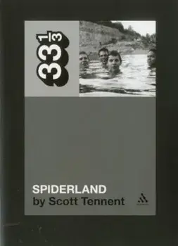 Spiderland, Paperback/Scott Tennent