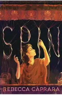 Spin - Rebecca Caprara