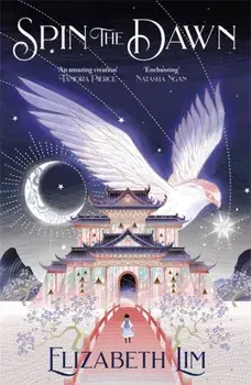 Spin the Dawn, Paperback/Elizabeth Lim