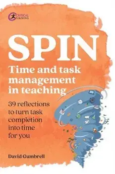 SPIN. Time and task management in teaching, Paperback/David Gumbrell
