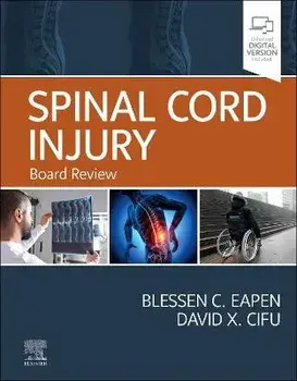 Spinal Cord Injury. Board Review, Hardback/***