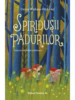 Spiridusii padurilor/Denys Watkins-Pitchford