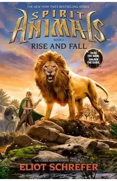 Spirit Animals Book 6: Rise and Fall, Volume 6 - Eliot Schrefer