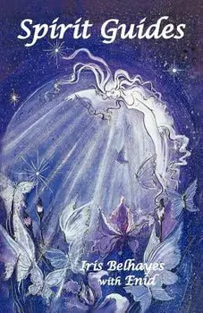 Spirit Guides, Paperback/Iris Belhayes