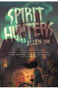 Spirit Hunters - Ellen Oh