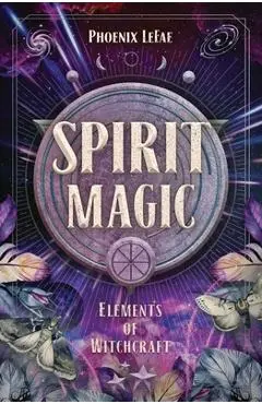 Spirit Magic - Phoenix Lefae