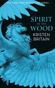Spirit of the Wood, Paperback/Kristen Britain