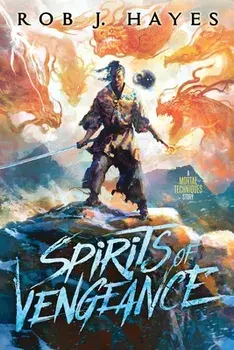 Spirits of Vengeance, Paperback/Rob Hayes