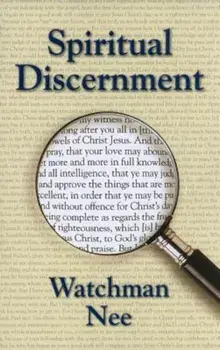Spiritual Discernment, Paperback/Watchman Nee