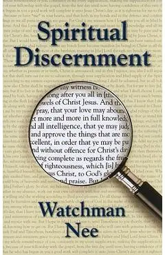 Spiritual Discernment - Watchman Nee