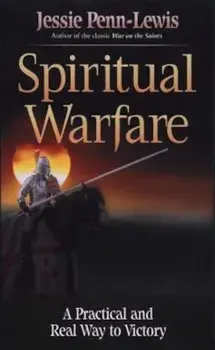Spiritual Warfare:, Paperback/Jessie Penn-Lewis