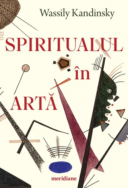 Spiritualul în artă - Wassily Kandinsky