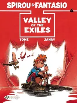Spirou & Fantasio Vol.4: Valley of the Exiles, Paperback/Tome